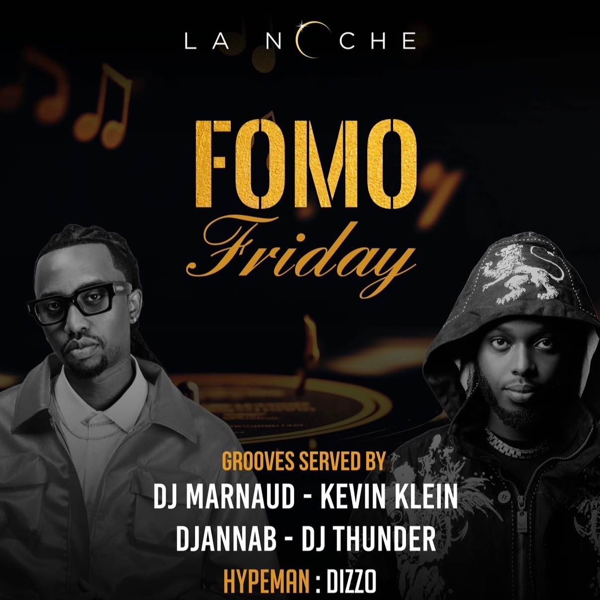 Fomo Friday at lanoche🔥